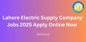 LESCO Lahore Electric Supply Company Jobs 2025